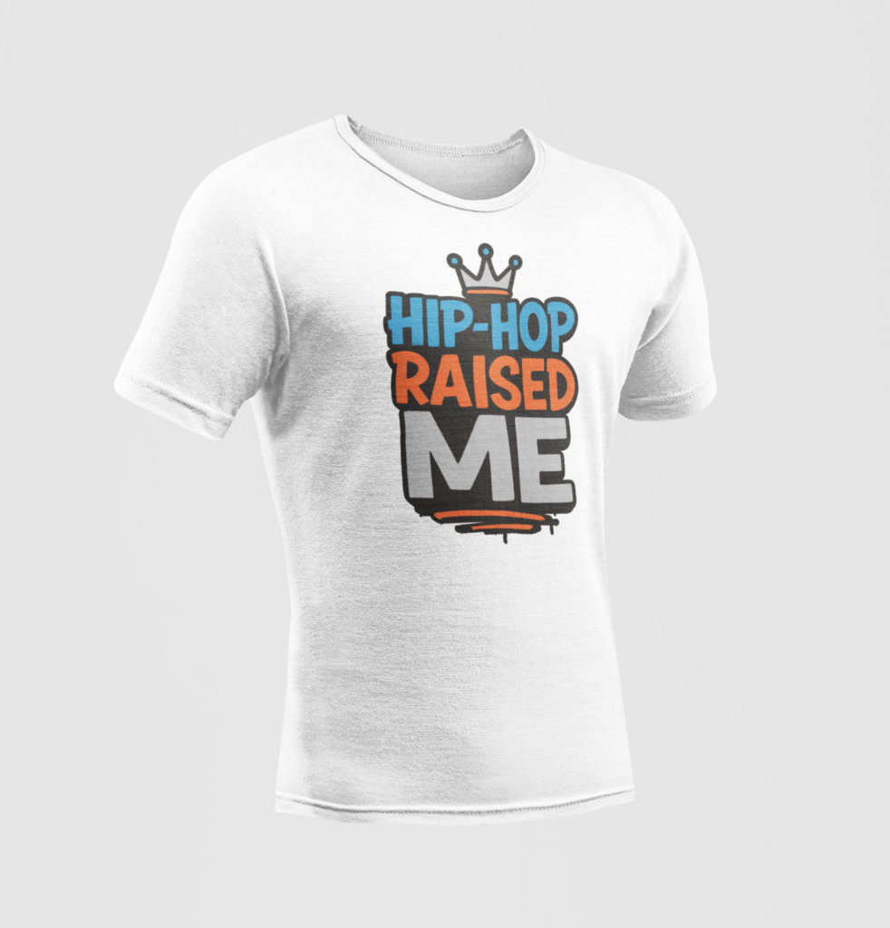Hip Hop Raised Me Tee
