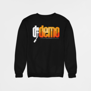 DJ DEMO CLASSIC SWEATSHIRT